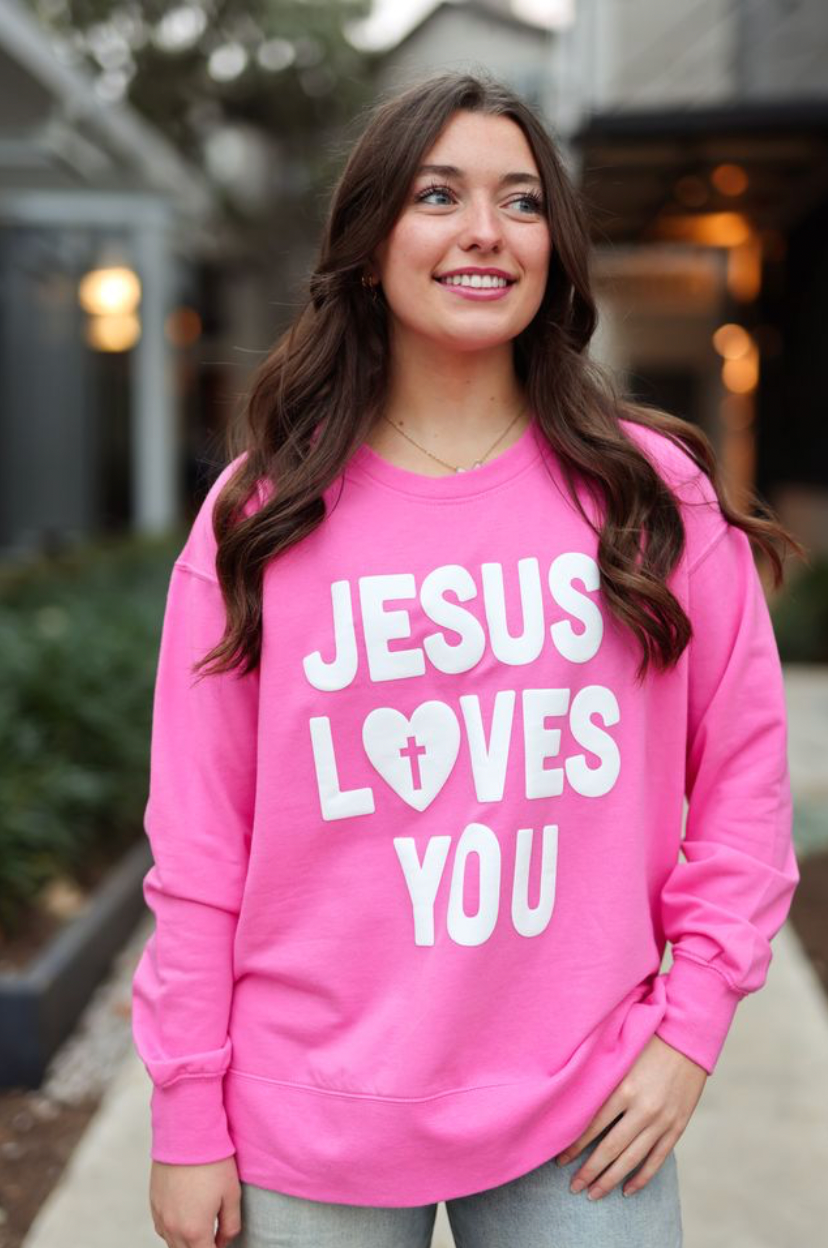 Jesus Loves You (Perfect Pink) - Sweatshirt