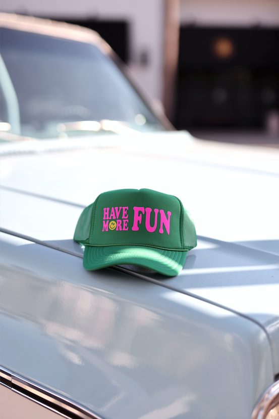 Trucker Hat - Have More Fun (Kelly Green)