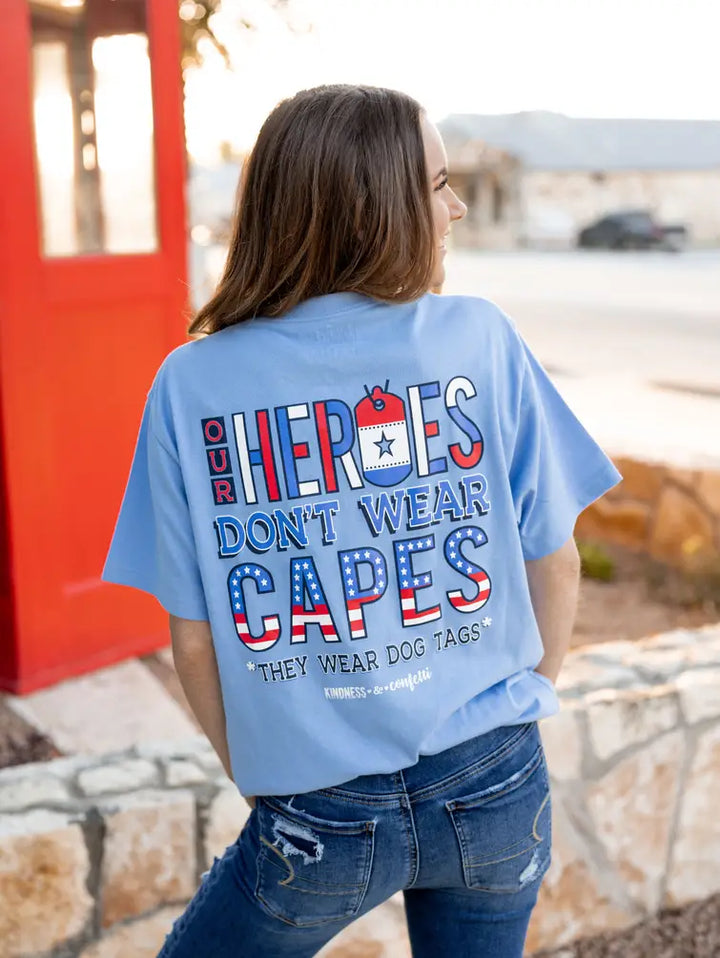 K&C -Our Heroes Don't Wear Capes - (sky blue) Short Sleeve / Crew